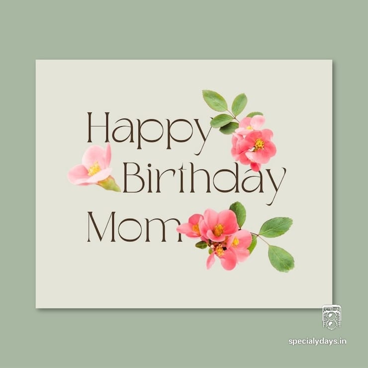 Birthday Wishes For Mom